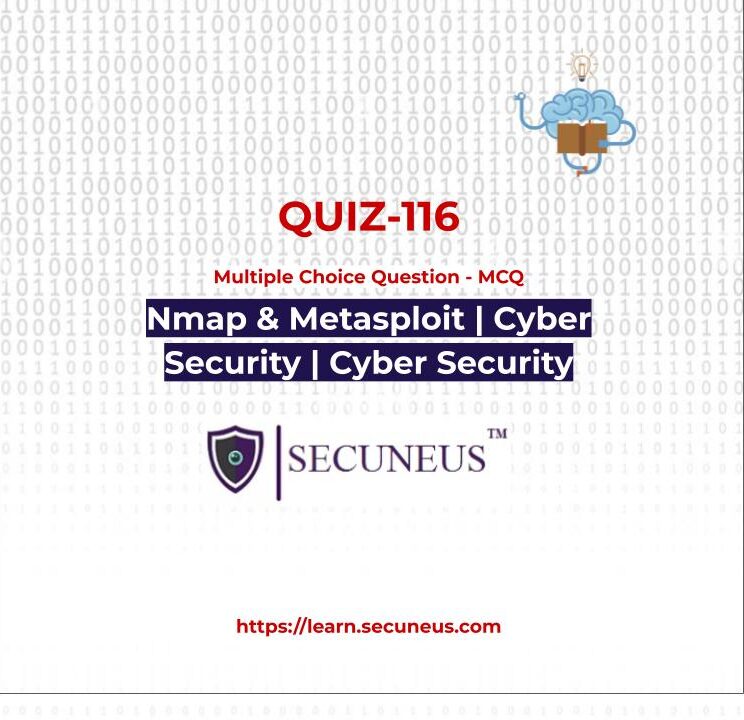 Nmap & Metasploit | Cyber Security | Secuneus Tech.