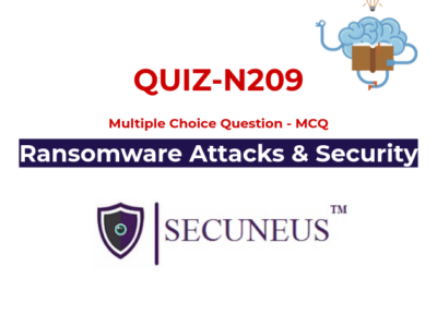 Ransomware Attacks & Security : Quiz – N209