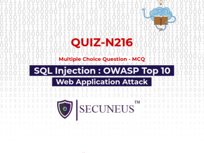 SQL Injection | OWASP Top 10 | Quiz – N216