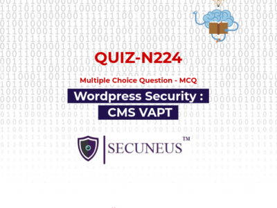 WordPress Security | CMS Testing | Quiz – N224