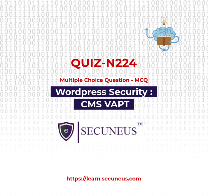 WordPress CMS | Security Testing | Cyber Security | Training | Secuneus Tech