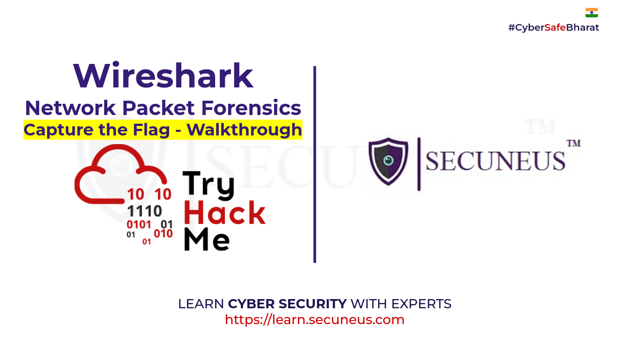 Secuneus Labs – TryHackMe Walk-through : Wireshark : Network Packet ...