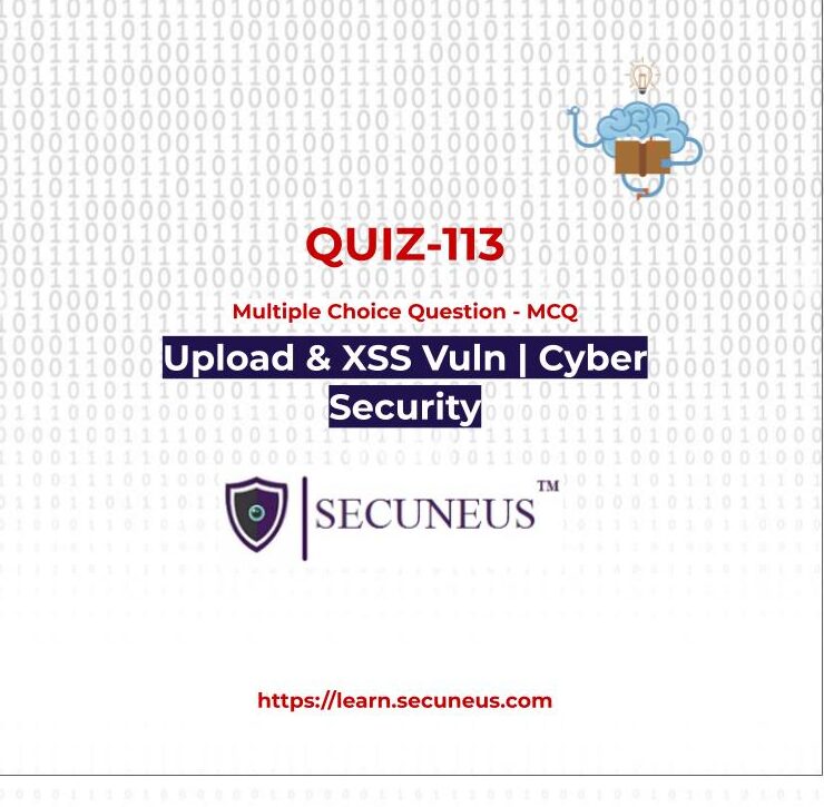 Upload & XSS Vuln | Cyber Security | Secuneus Tech.