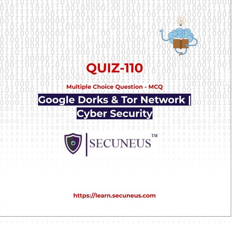 Google Dorks & Tor Network | Secuneus Tech