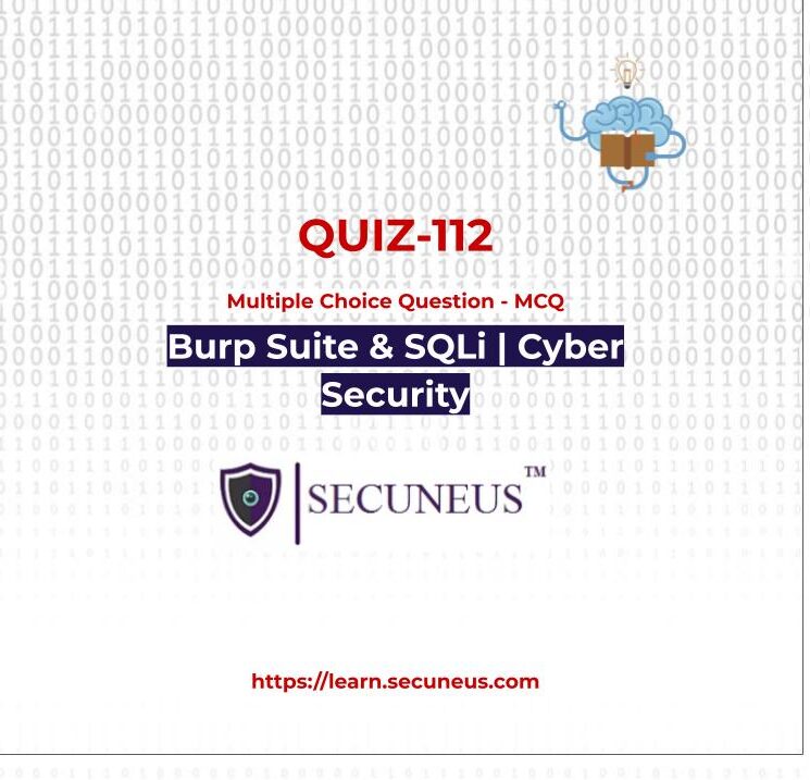Burp Suite & SQLi | Secuneus Tech.